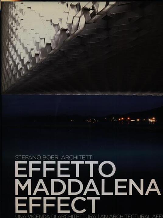 Effetto Maddalena. Una vicenda di architettura - Stefano Boeri - copertina