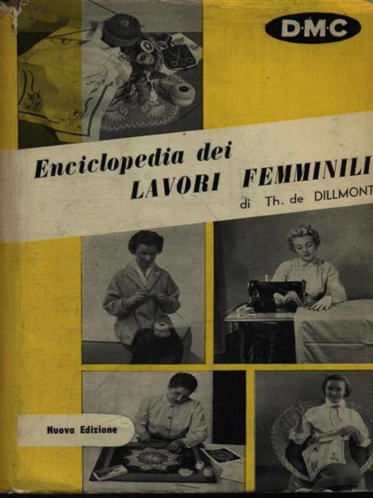 Enciclopedia dei lavori femminili - Thérèse de Dillmont - 3