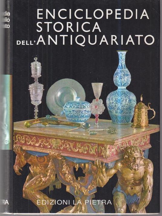 Enciclopedia storica dell'antiquariato - 2