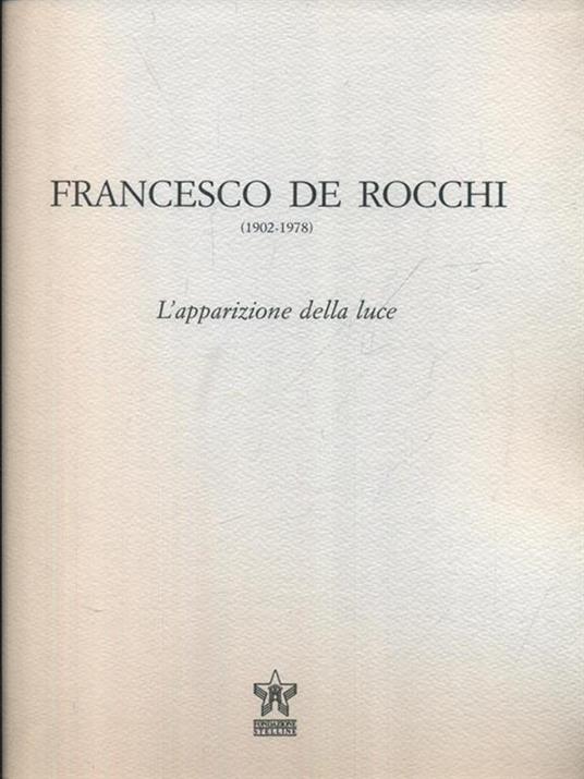 Francesco De Rocchi. 1902-1978. L'apparizione della luce - copertina