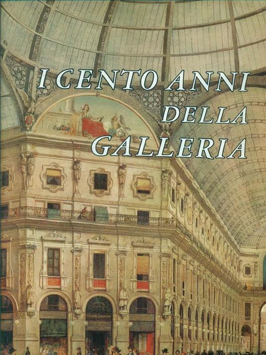 I cento anni della Galleria - Giorgio Mascherpa - copertina