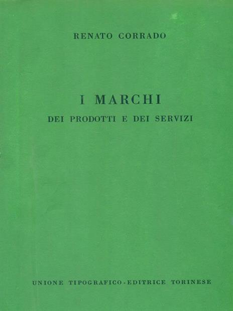 I Marchi dei Prodotti e dei Servizi - Renato Corrado - 3