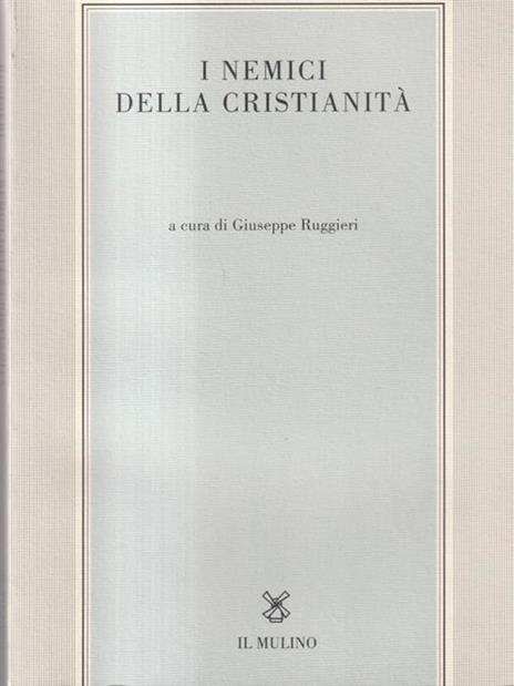 I nemici della cristianità - Giuseppe Ruggieri - copertina