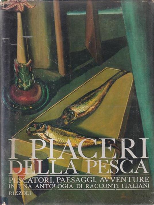 I piaceri della pesca - Gian Antonio Cibotto - copertina