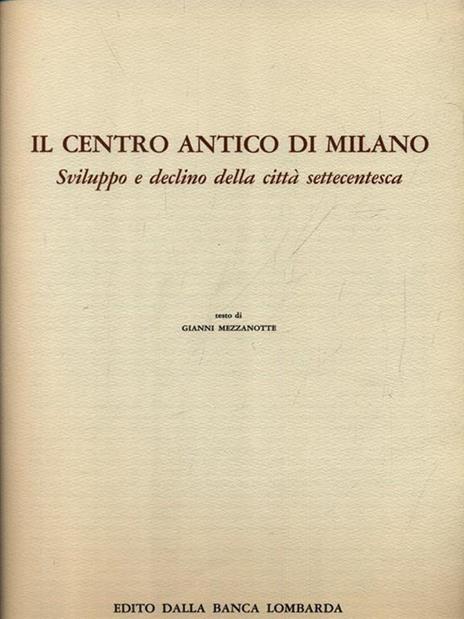 Il centro antico di Milano - Gianni Mezzanotte - copertina