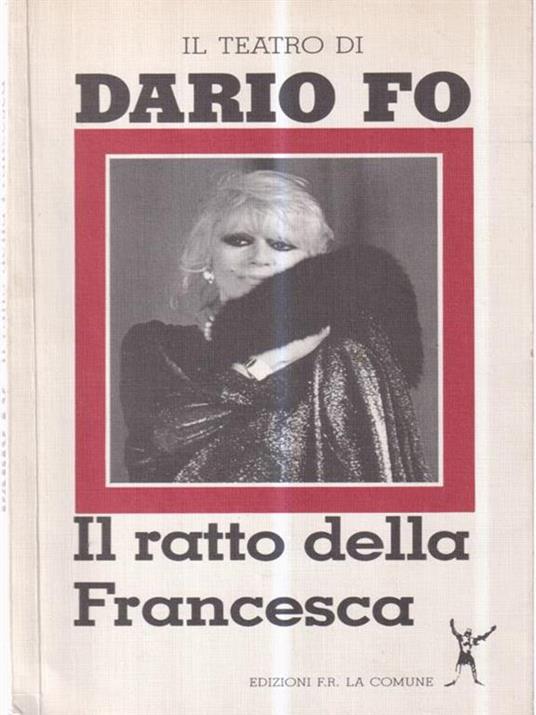 Il ratto della Francesca - Dario Fo - copertina