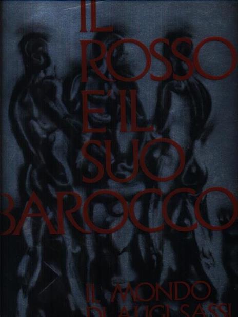 Il Rosso È Il Suo Barocco - Riccardo Barletta - 2