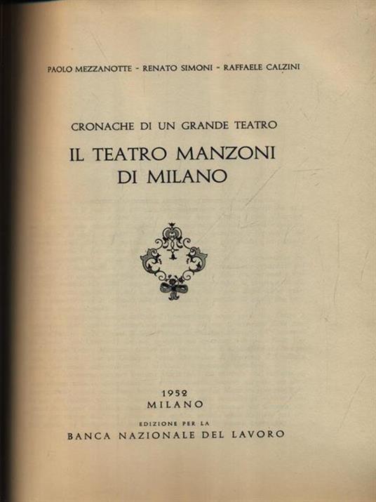 Il teatro Manzoni di Milano - Paolo Mezzanotte - 2