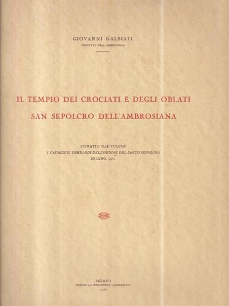 Il tempio dei crociati e degli oblati - Giovanni Galbiati - copertina