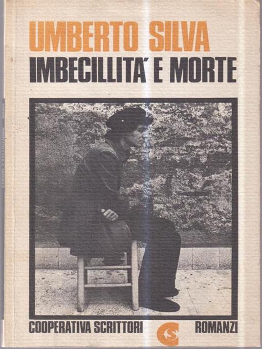 Imbecillità e morte - Umberto Silva - copertina