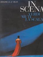 In Scena. Verdi, Muti, la Scala