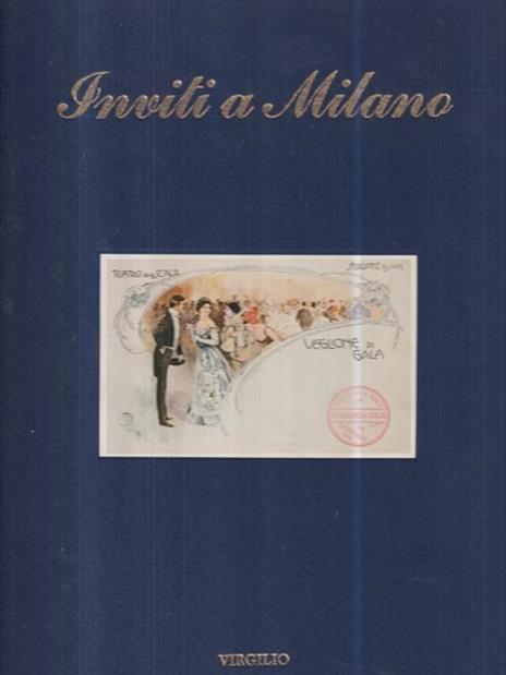 Inviti a Milano. Ieri e oggi - Alberto Lorenzi - copertina