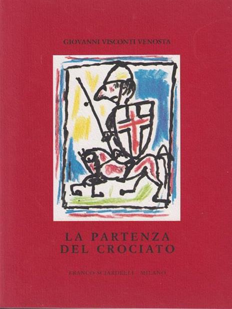 La partenza del crociato - Giovanni Visconti Venosta - copertina