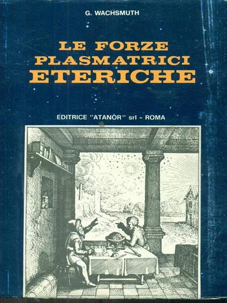 Le forze plasmatrici eteriche - Eudes Picard - 2