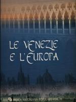Le Venezie e l'Europa