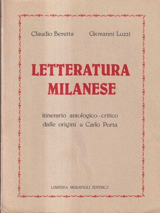 Letteratura Milanese - Claudio Beretta,Giovanni Luzzi - copertina