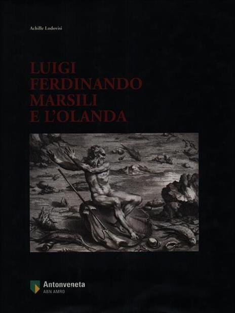 Luigi Ferdinando Marsili e l'Olanda - Achille Lodovisi - copertina