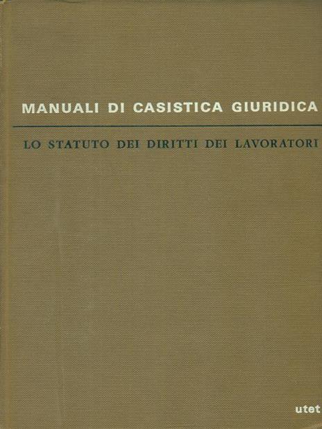 Statuto dei diritti dei lavoratori/Le prove civili 2 voll - Mario Longo - copertina