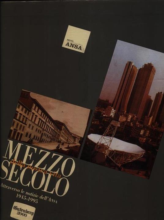 Mezzo Secolo Della Nostra Vita - Sergio Lepri - copertina