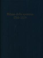 Milano della speranza 1760-1859