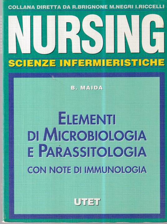 Nursing. Elementi di microbiologia e parassitologia - B. Maida - copertina