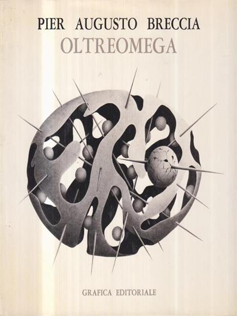 Oltreomega. Prima edizione - P. Augusto Breccia - copertina