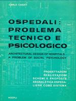 Ospedali. Problema tecnico e psicologico