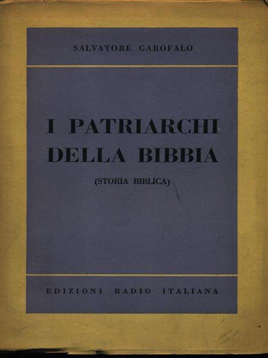 Patriarchi della Bibbia - Salvatore Garofalo - 3