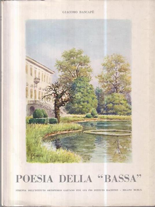 Poesie della Bassa - Giacomo Bascapé - 2