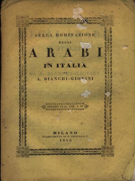 Sulla Dominazione Degli Arabi in Italia - Aurelio Angelo Bianchi Giovini - copertina