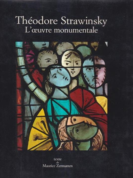 Théodore Strawinsky. L'oeuvre monumentale - Maurice Zermatten - copertina