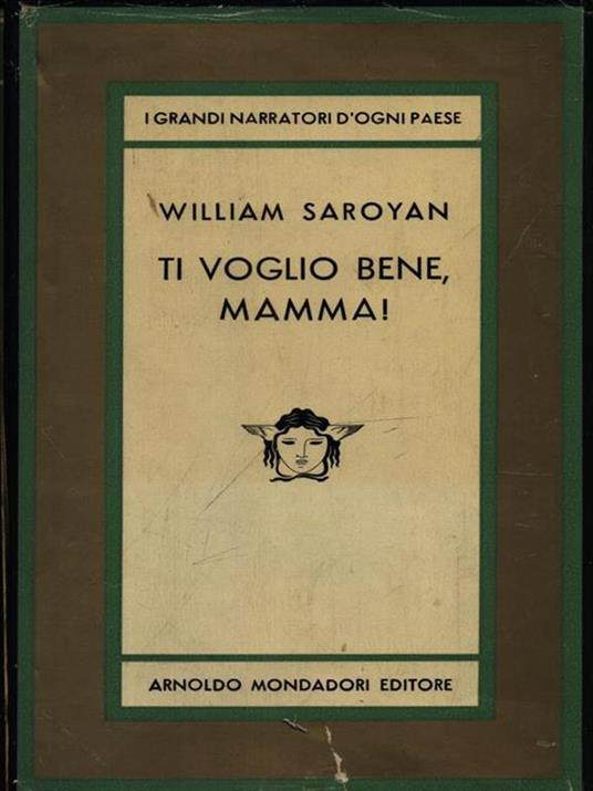 Ti voglio bene, mamma! - William Saroyan - copertina