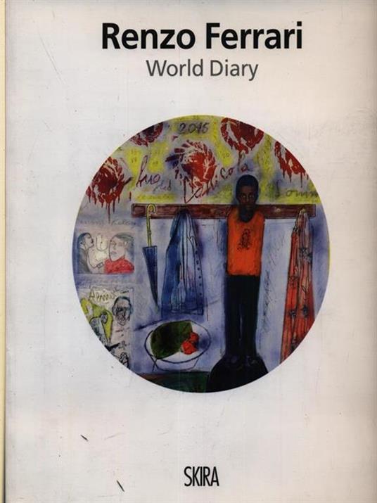 World Diary. 2012-2015 - Renzo Ferrari - copertina
