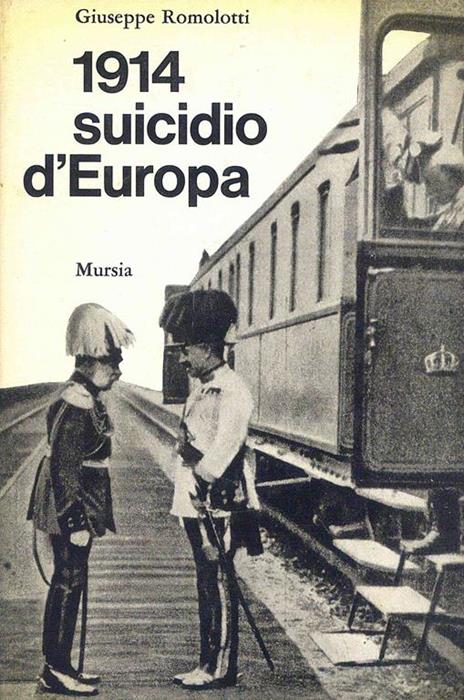 1914 Suicidio D'Europa - Giuseppe Romolotti - copertina