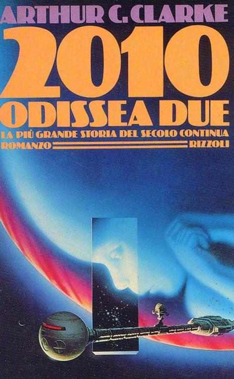 2010 Odissea Due - Arthur C. Clarke - 2