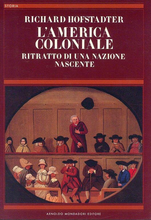 L' America coloniale - Richard Hofstadter - 3