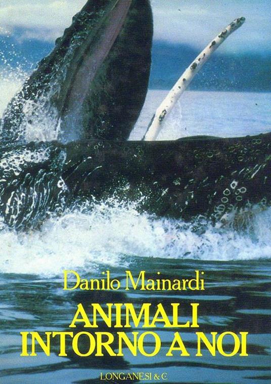 Animali intorno a noi - Danilo Mainardi - copertina