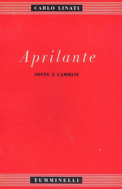 Aprilante - Carlo Linati - 2