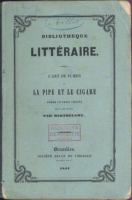 L' Art de fumer ou la pipe et le cigare. Poême en trois Chants - 2