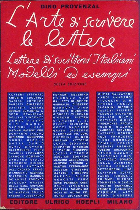 L' Arte di scrivere le lettere. Lettere di scrittori italiani - Dino Provenzal - 3