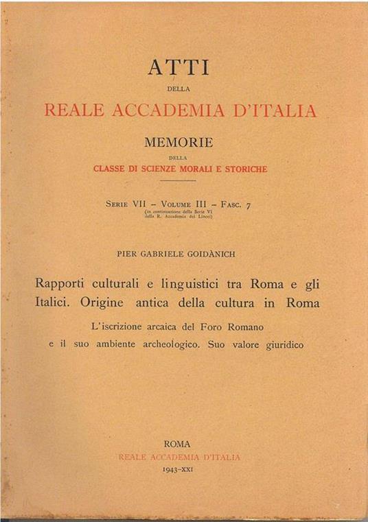 ATTI della Reale Accademia d'Italia - Memorie della classe - Pier Gabriele Goidànich - 3