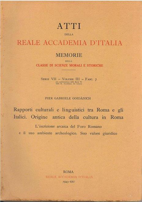 ATTI della Reale Accademia d'Italia - Memorie della classe - Pier Gabriele Goidànich - 2