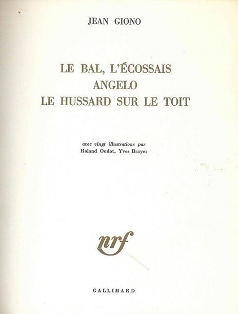 Le Bal, l'Ecossais Angelo le hussard sur le toit - Jean Giono - 3