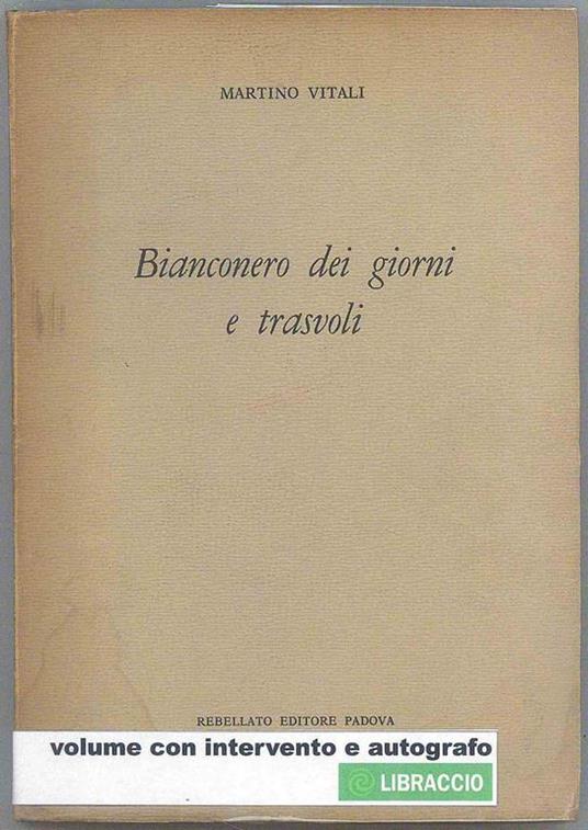 Bianconero dei giorni e trasvoli - Martino Vitali - 3