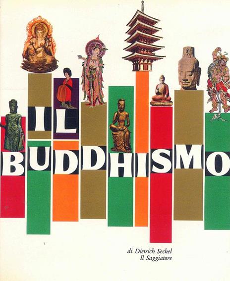 Il Buddhismo - Dietrich Seckel - copertina