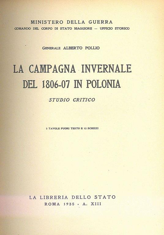 La Campagna invernale del 1806-07 in Polonia - Alberto Pollio - 2