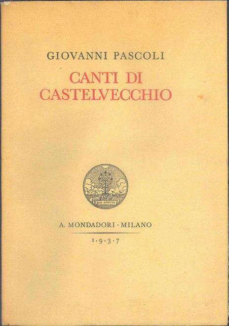 Canti di Castelvecchio - Giovanni Pascoli - 2