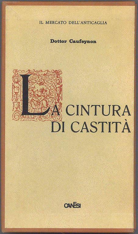 La Cintura di castità - Caufeynon - 2