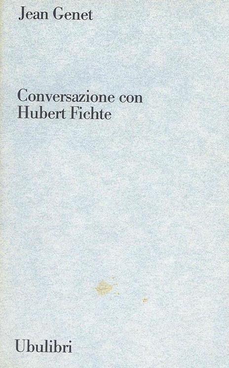 Conversazione con Hubert Fichte - Jean Genet - copertina