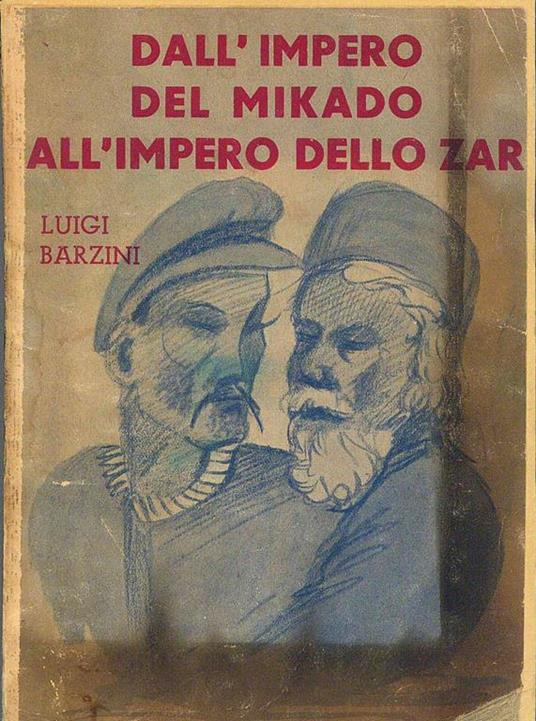 Dall'Impero del Mikado all'Impero dello Zar - Luigi Barzini - copertina